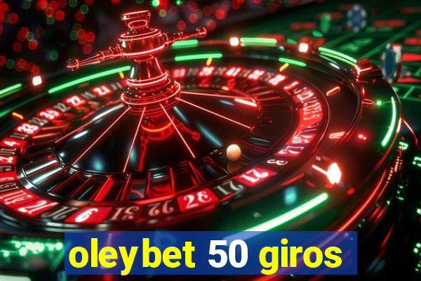 oleybet 50 giros